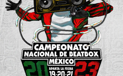 Se acerca el Campeonato Nacional de Beatbox México 2023