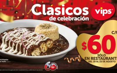 Vips: 60 años cocinando tus clásicos, disfrútalos a sólo $60 pesos 