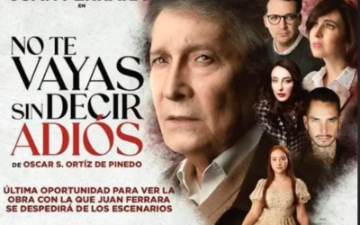 Reprograman funciones de obra teatral No te Vayas sin decir Adiós
