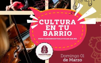 Teoloyucan pondrá en marcha “Cultura en tu Barrio” para convivencia familiar