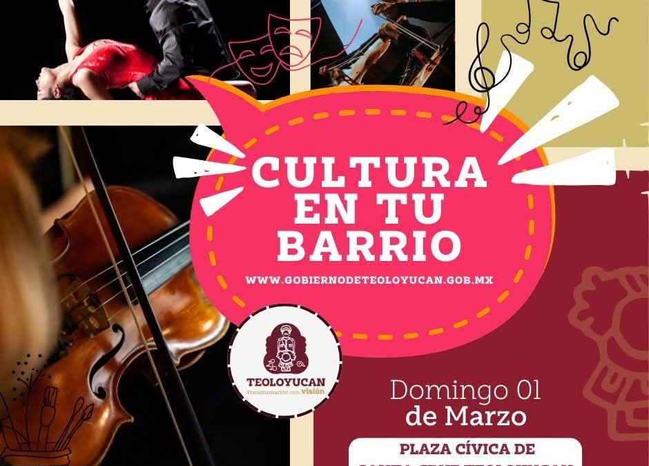 Teoloyucan pondrá en marcha “Cultura en tu Barrio” para convivencia familiar