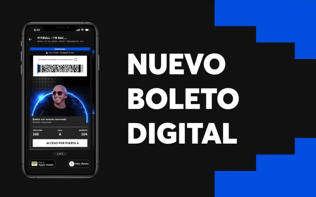 Lo que debes saber sobre el nuevo boleto digital de Ticketmaster